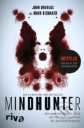 Kniha: Mindhunter (John Douglas a Mark Olshaker). riva Verlag, 2019 Kniha: Mindhunter (John Douglas a Mark Olshaker). riva Verlag, 2019
