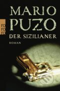 Kniha: Der Sizilianer (Mario Puzo). Rowohlt, 2009 Kniha: Der Sizilianer (Mario Puzo). Rowohlt, 2009