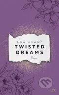 Twisted Dreams - Ana Huang, LYX, 2022