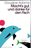 Kniha: Macht's gut, und danke für den Fisch (Douglas Adams). Kein + Aber, 2017 Kniha: Macht's gut, und danke für den Fisch (Douglas Adams). Kein + Aber, 2017