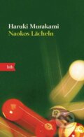 Kniha: Naokos Lächeln (Haruki Murakami). RH Verlagsgruppe, 2003 Kniha: Naokos Lächeln (Haruki Murakami). RH Verlagsgruppe, 2003