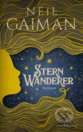 Kniha: Sternwanderer (Neil Gaiman). Eichborn, 2022 Kniha: Sternwanderer (Neil Gaiman). Eichborn, 2022