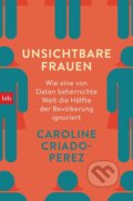 Kniha: Unsichtbare Frauen (Caroline Criado Perez). btb, 2020 Kniha: Unsichtbare Frauen (Caroline Criado Perez). btb, 2020