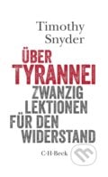 Über Tyrannei - Timothy Snyder, 2017
