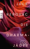 Kniha: Die Dharmajäger (Jack Kerouac). Rowohlt, 2023 Kniha: Die Dharmajäger (Jack Kerouac). Rowohlt, 2023