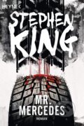 Kniha: Mr. Mercedes (Stephen King). Heyne, 2019 Kniha: Mr. Mercedes (Stephen King). Heyne, 2019