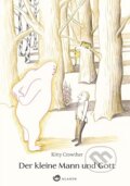 Kniha: Der kleine Mann und Gott (Kitty Crowther). Aladin, 2013 Kniha: Der kleine Mann und Gott (Kitty Crowther). Aladin, 2013