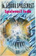 Kniha: Ledová společnost (Georges-Jean Arnaud). Najáda, 1995 Kniha: Ledová společnost (Georges-Jean Arnaud). Najáda, 1995