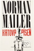 Kniha: Katova píseň (Norman Mailer). , 1992 Kniha: Katova píseň (Norman Mailer). , 1992