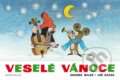 Kniha: Veselé Vánoce (Zdenék Miler a Jiří Žáček). Knižní klub, 2015 Kniha: Veselé Vánoce (Zdenék Miler a Jiří Žáček). Knižní klub, 2015
