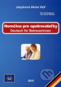 Kniha: Nemčina pre opatrovateľky (Jana Džuganová a Jaroslav Výboštek). Agentúra VaV Slovakia, 2015 Kniha: Nemčina pre opatrovateľky (Jana Džuganová a Jaroslav Výboštek). Agentúra VaV Slovakia, 2015