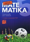 Kniha: Hravá matematika 5 (Taktik). Taktik, 2015 Kniha: Hravá matematika 5 (Taktik). Taktik, 2015