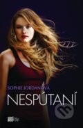 Kniha: Nespútaní (Sophie Jordan). CooBoo SK, 2015 Kniha: Nespútaní (Sophie Jordan). CooBoo SK, 2015