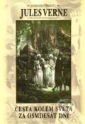 Kniha: Cesta kolem světa za osmdesát dní (Jules Verne). Návrat, 2012 Kniha: Cesta kolem světa za osmdesát dní (Jules Verne). Návrat, 2012