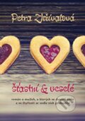 Kniha: Šťastní a veselé (Petra Zhřívalová). XYZ, 2015 Kniha: Šťastní a veselé (Petra Zhřívalová). XYZ, 2015