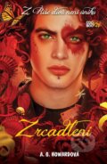 Kniha: Zrcadlení (Anita Grace Howard). CooBoo CZ, 2016 Kniha: Zrcadlení (Anita Grace Howard). CooBoo CZ, 2016