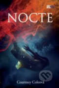 Kniha: Nocte (Courtney Cole). CooBoo CZ, 2015 Kniha: Nocte (Courtney Cole). CooBoo CZ, 2015