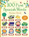 Kniha: 100 First Spanish Words Sticker Book (Mairi Mackinnon). Usborne, 2013 Kniha: 100 First Spanish Words Sticker Book (Mairi Mackinnon). Usborne, 2013