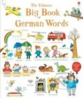 Kniha: Big Book of German Words (Hannah Wood a Mairi Mackinnon). Usborne, 2015 Kniha: Big Book of German Words (Hannah Wood a Mairi Mackinnon). Usborne, 2015