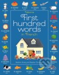 Kniha: First hundred words in French (Heather Amery). Usborne, 2015 Kniha: First hundred words in French (Heather Amery). Usborne, 2015
