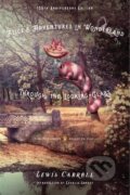 Kniha: Alice's Adventures in Wonderland and Through the Looking-Glass (Lewis Carroll). Penguin Books, 2015 Kniha: Alice's Adventures in Wonderland and Through the Looking-Glass (Lewis Carroll). Penguin Books, 2015