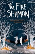 Kniha: The Fire Sermon (Francesca Haig). HarperCollins, 2015 Kniha: The Fire Sermon (Francesca Haig). HarperCollins, 2015