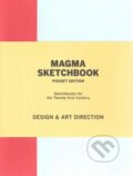 Magma Sketchbook: Design and Art (Laurence King Publishing). Laurence King Publishing, 2015 Magma Sketchbook: Design and Art (Laurence King Publishing). Laurence King Publishing, 2015
