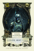 Kniha: The Clone Army Attacketh (Ian Doescher). Quirk Books, 2015 Kniha: The Clone Army Attacketh (Ian Doescher). Quirk Books, 2015