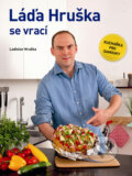 Kniha: Láďa Hruška se vrací (Ladislav Hruška). Firma 6P, 2015 Kniha: Láďa Hruška se vrací (Ladislav Hruška). Firma 6P, 2015