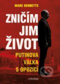 Kniha: Zničím jim život (Marc Bennetts). Vyšehrad, 2017 Kniha: Zničím jim život (Marc Bennetts). Vyšehrad, 2017