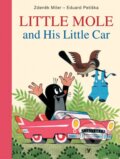 Kniha: Little Mole and His Little Car (Eduard Petiška). Albatros CZ, 2012 Kniha: Little Mole and His Little Car (Eduard Petiška). Albatros CZ, 2012