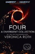 Kniha: Four (Veronica Roth). HarperCollins, 2015 Kniha: Four (Veronica Roth). HarperCollins, 2015