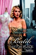 Kniha: Butik Astor Place (Stephanie Lehmann). Metafora, 2015 Kniha: Butik Astor Place (Stephanie Lehmann). Metafora, 2015