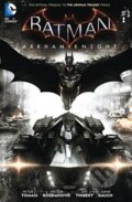 Kniha: Batman: Arkham Knight (Volume 1) (Peter Tomasi). DC Comics, 2016 Kniha: Batman: Arkham Knight (Volume 1) (Peter Tomasi). DC Comics, 2016