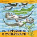 Kniha: Zpíváme si o zvířátkách (Ivan Zíma). Vyšehrad, 2016 Kniha: Zpíváme si o zvířátkách (Ivan Zíma). Vyšehrad, 2016