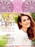 Kniha: You First (Lea Michele). Crown & Andrews, 2015 Kniha: You First (Lea Michele). Crown & Andrews, 2015