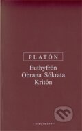Kniha: Euthyfrón, Obrana Sókrata, Kritón (Platón). OIKOYMENH, 2005 Kniha: Euthyfrón, Obrana Sókrata, Kritón (Platón). OIKOYMENH, 2005