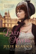 Kniha: Lady Maybe (Julie Klassen). Berkley Books, 2015 Kniha: Lady Maybe (Julie Klassen). Berkley Books, 2015