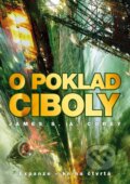 Kniha: O poklad Ciboly (James S.A. Corey), 2015 Kniha: O poklad Ciboly (James S.A. Corey), 2015