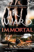 Kniha: Immortal (J.R. Ward). Piatkus, 2015 Kniha: Immortal (J.R. Ward). Piatkus, 2015