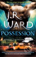 Kniha: Possession (J.R. Ward). Piatkus, 2014 Kniha: Possession (J.R. Ward). Piatkus, 2014