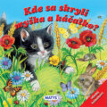 Kniha: Kde sa skryli myška a káčatko?, 2015 Kniha: Kde sa skryli myška a káčatko?, 2015