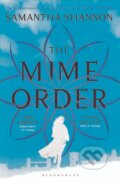Kniha: The Mime Order (Samantha Shannon). Bloomsbury, 2015 Kniha: The Mime Order (Samantha Shannon). Bloomsbury, 2015