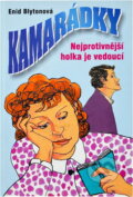 Kniha: Kamarádky (Enid Blyton). Egmont ČR, 1999 Kniha: Kamarádky (Enid Blyton). Egmont ČR, 1999