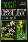 Kniha: Lesné rastliny vo fotografii (Dušan Randuška). , 1981 Kniha: Lesné rastliny vo fotografii (Dušan Randuška). , 1981