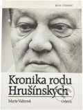 Kniha: Kronika rodu Hrušínských (Marie Valtrová). Odeon, 1994 Kniha: Kronika rodu Hrušínských (Marie Valtrová). Odeon, 1994