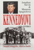 Kniha: Kennedyovi : nová generace : triumf a tragédie, sláva a hanba (Jonathan Slevin a Maureen Spagnol). Columbus, 1995 Kniha: Kennedyovi : nová generace : triumf a tragédie, sláva a hanba (Jonathan Slevin a Maureen Spagnol). Columbus, 1995