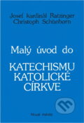 Kniha: Malý úvod do Katechismu katolické církve (Benedikt a Christoph Schönborn). Nové mesto, 1994 Kniha: Malý úvod do Katechismu katolické církve (Benedikt a Christoph Schönborn). Nové mesto, 1994