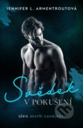 Kniha: Svědek v pokušení (Jennifer L. Armentrout). XYZ, 2023 Kniha: Svědek v pokušení (Jennifer L. Armentrout). XYZ, 2023