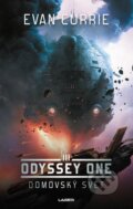 E-kniha: Odyssey One: Domovský svět (Evan Currie), 2023 E-kniha: Odyssey One: Domovský svět (Evan Currie), 2023